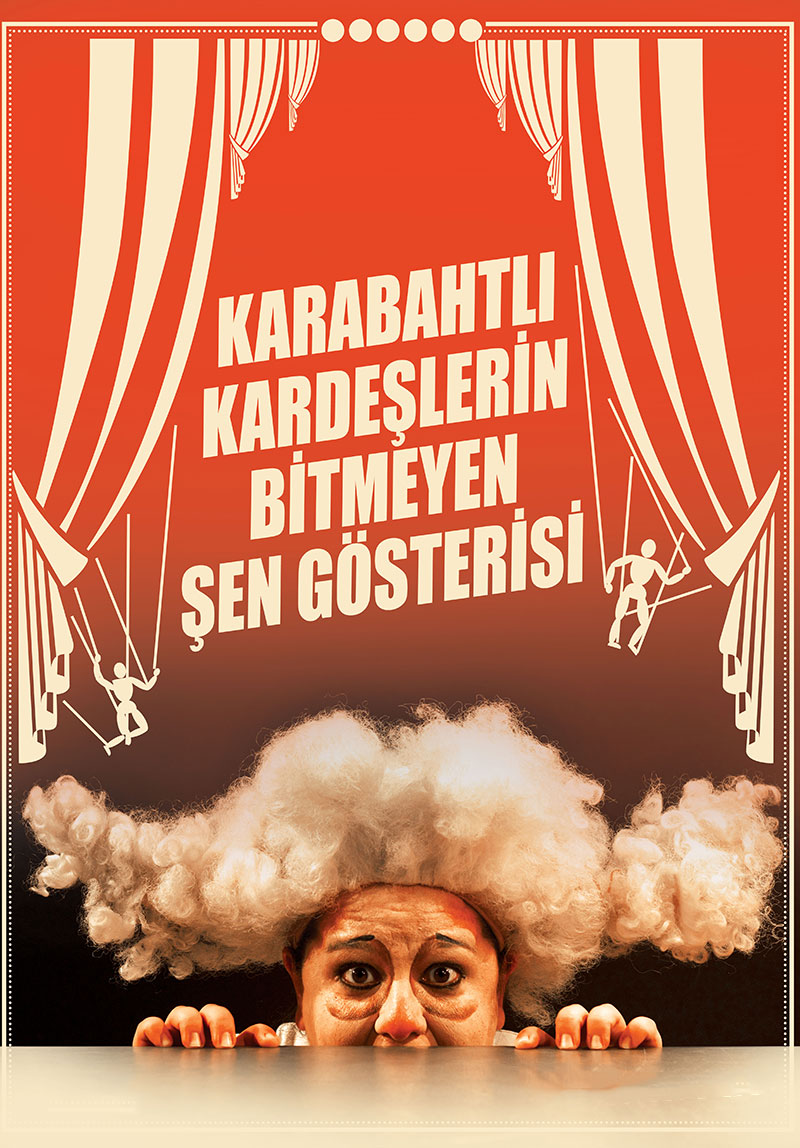 Karabahtlı Kardeşlerin Bitmeyen Şen Gösterisi